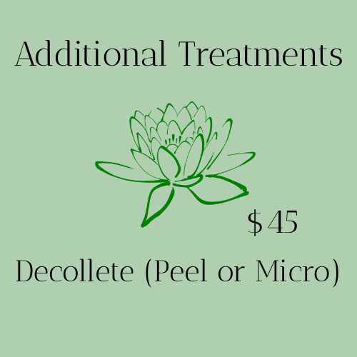 Additional Treatments - Decollete (Peel or Micro)